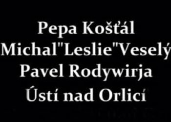 Veselý, Košťál a Rodywirja v Ústí nad Orlicí